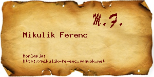 Mikulik Ferenc névjegykártya
